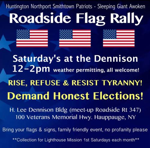 Hauppauge, New York - Every Saturday - Roadside Flag Rally