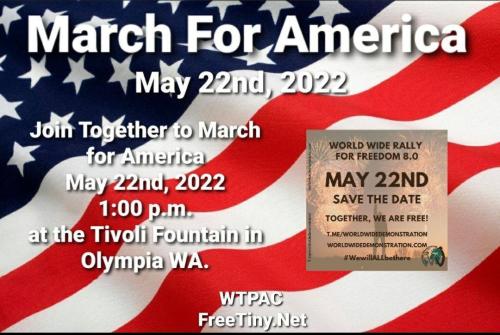 Olympia, Washington - May 22, 2022 - March for America