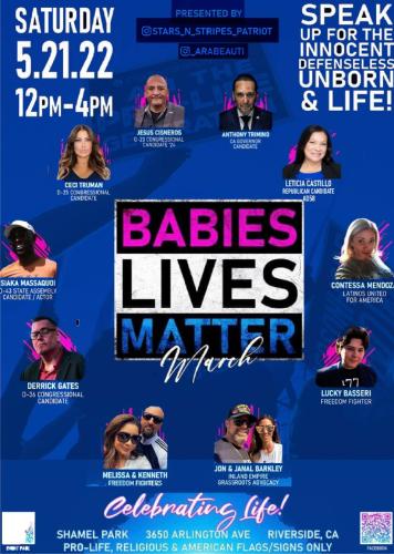 Riverside, California - May 21, 2022 - Babies Lives Matter