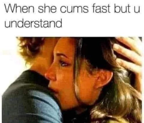 she cums fast