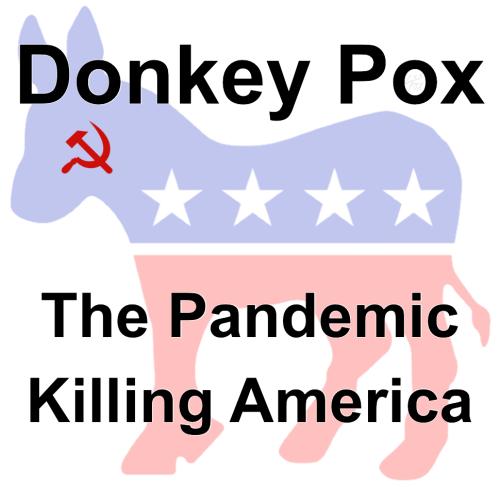 Donkey Pox Pandemic KIlling America - Democratic Party logo