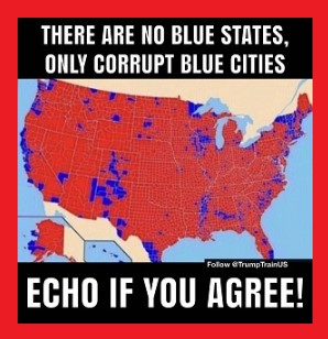 ONLY CORRUPT BLUE CITIES