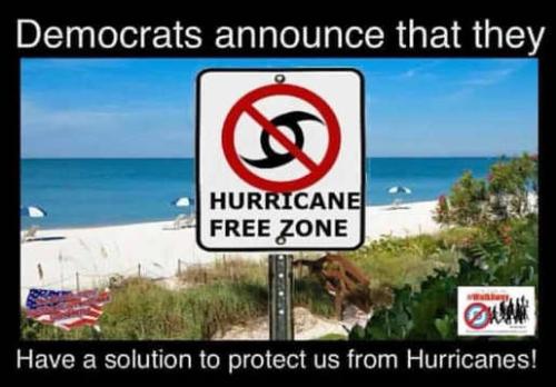 democrats-announce-solution-to-protect-hurricane-free-zone-sign