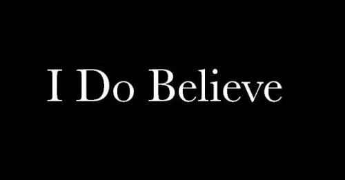 1B-I Do Believe