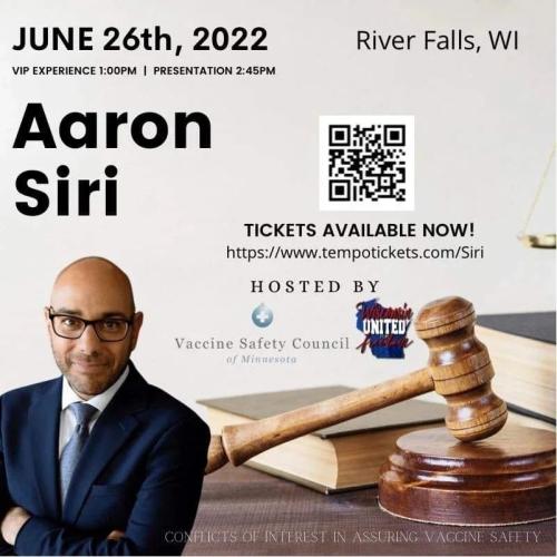 River Falls, Wisconsin – June 26, 2022 – Aaron Siri – Conflicts of Interest in Assuring Vaccine Safety