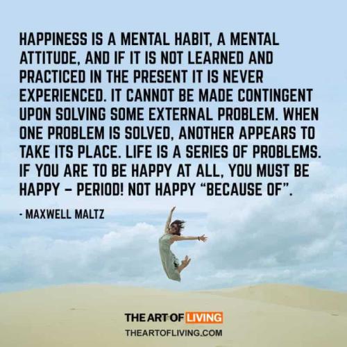 maxwell-maltz-quote-happiness-is-a-habit-800x800