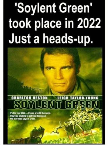 SoylentGreenTimeIsUp2022