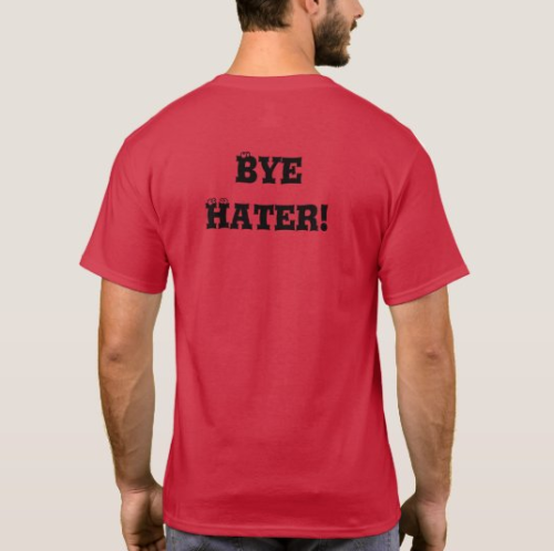 BYE HATER TSHIRT BACK