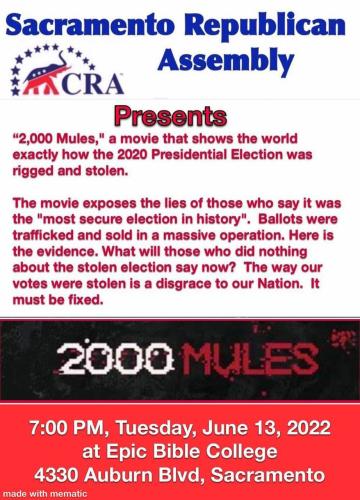 Sacramento, California - June 13, 2022 - 2000 Mules