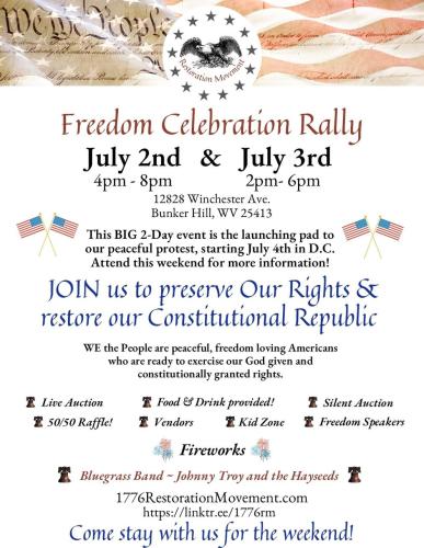 Bunker Hill, West Virginia - July 2 & 3, 2022 - Freedom Celebration Rally