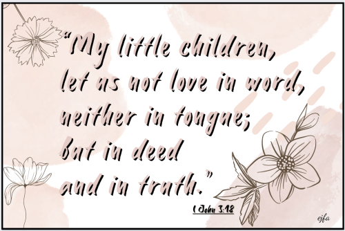 Scripture_IJohn318_MyChildren