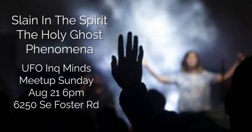 Aug 21 Slain In The Spirit