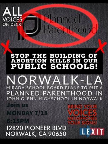 Norwalk, California - July 18, 2022 - Oppose Planned Parentohood Center at John Glenn HS