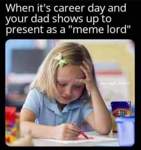 meme_lord_career_day