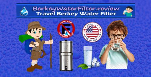 BerkeyWaterFilter.review - Travel Berkey Water Filter