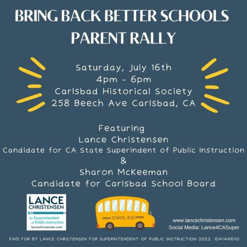 Carlsbad, California - July 16, 2022 - Bring Back Better Schools Parent Rally