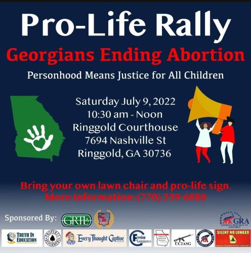 Ringgold, Georgia - July 9, 2022 - Pro Life Rally