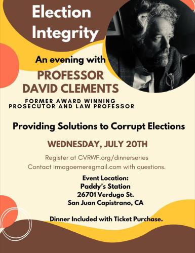 San Juan Capistrano, California - July 20, 2022 - Election Integrity an Evening with Professor Clements