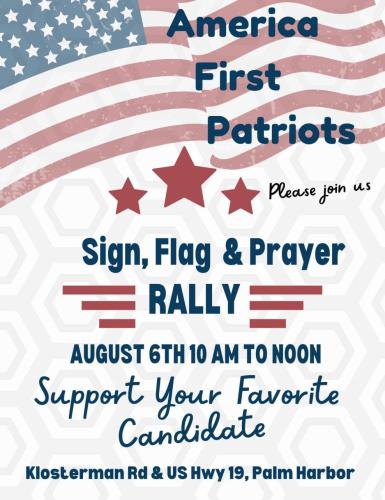 Palm Harbor, Florida - Aug 6, 2022 - Sign, Flag and Prayer Rally