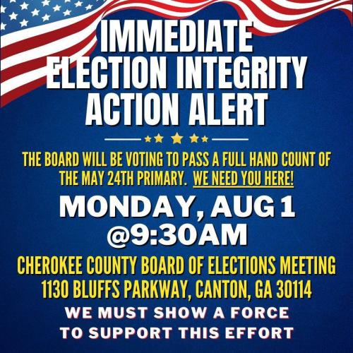 Canton, Georgia - Aug 1, 2022 - Election Integrity Action Alert