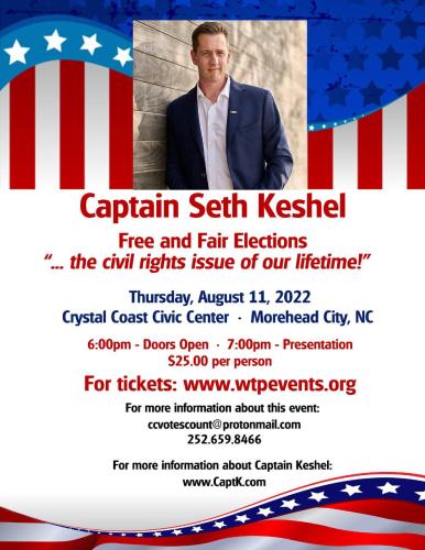Morehead City, North Carolina - Aug 11, 2022 - Seth Keshel Free and Fair Elections
