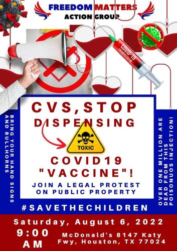 Houston, Texas - Aug 6, 2022 - Protest CVS dispensing C-19 Vax