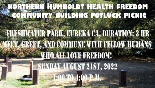 Eureka, California - Aug 21, 2022 - Northern Humboldt Health Freedom Potluck