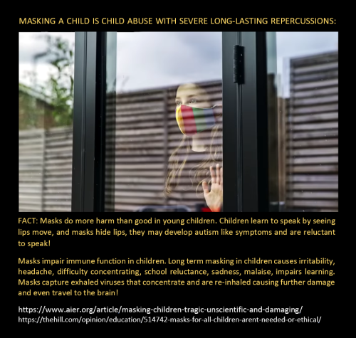 MASKS ARE CHILD ABUSE FOR CHILDREN