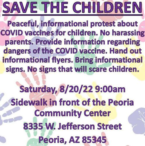 Peoria, Arizona - Aug 20, 2022 - Save the Children From C-19 Vax