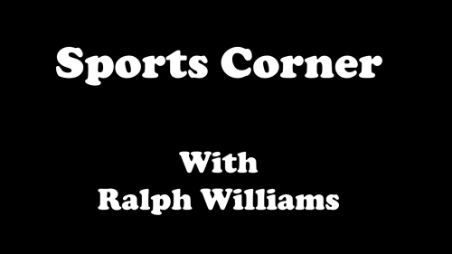 Sports Corner with Ralph slate