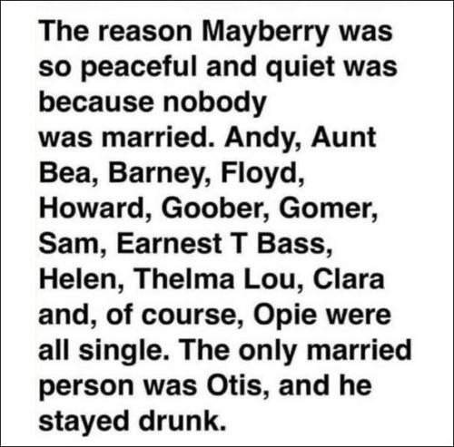 the reason mayberry was so peaceful