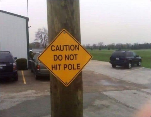 do not hit pole