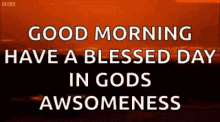 good-morning-have-a-blessed-day