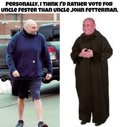 Id rather vote for Uncle Fester