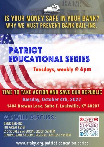 Louisville, Kentucky - Oct 4, 2022 - Patriot Educational Series.  Is Your Money Safe in the Bank