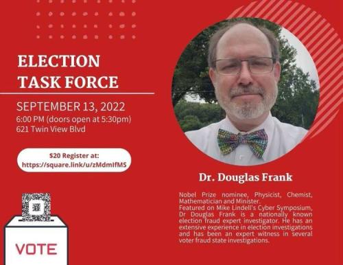 Redding, California - Sep 13, 2022 - Election Task Force with Dr. Douglas Frank