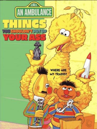 things you shouldnt put up your ass