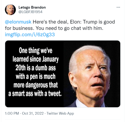 Letsgo Brandon Elon Trump is good for business tweet