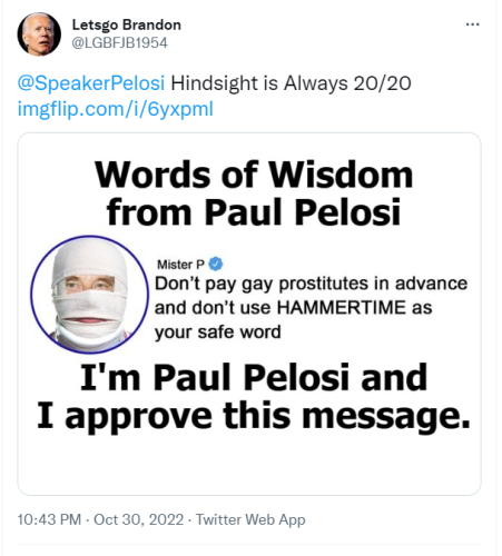 Letsgo Brandon trolling Pelosi Paul in Bandages