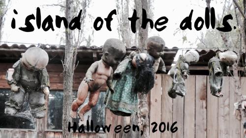 Isla de las Munecas (Island of the Dolls), Mexico 2