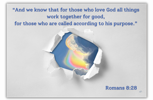 Scripture_Romans828_AllThingsWorkTogether3