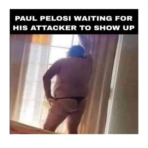 Paul Pelosi waiting for his attacker to show up