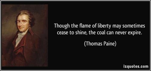 62facf82c4e703b5dae5a17f8fcd4572--thomas-paine-quotes-the-flame