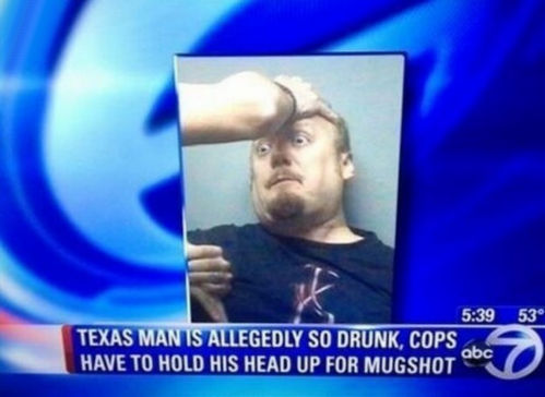 a texas man is so drunk