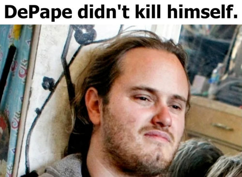 DePape didn't kill himself