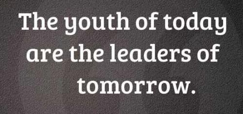 1-Youth Are Leaders of tomorrow