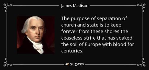 quote-the-purpose-of-separation-of-church-and-state-is-to-keep-forever-from-these-shores-the-james-madison-18-35-66