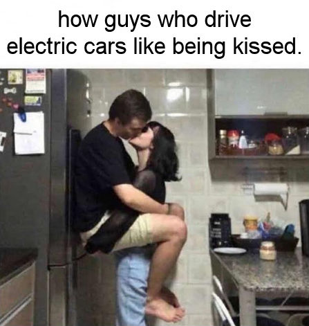 how guys who drive electric cars like being kissed