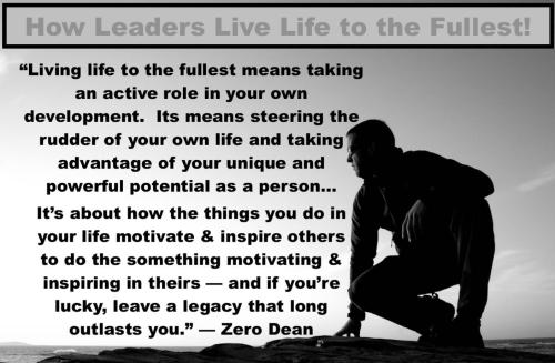 1-Leaders that Live Life to the Fullest