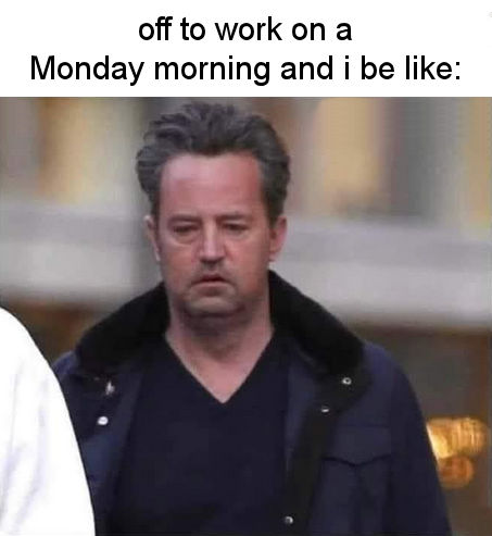 if monday morning had a face05